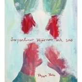 Hella, Serpentiner, stjärnor och snö