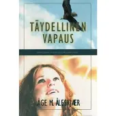 Åleskjaer, Täydellinen vapaus