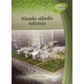 Vihreän elämän valintoja