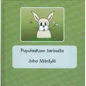 Mäntylä, Pupulaakson tarinoita
