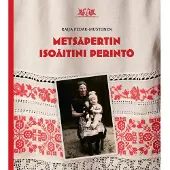 Pedak-Mustonen, Metsäpertin isoäitini perintö