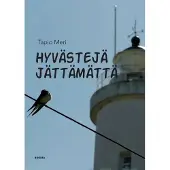 Meri, Hyvästejä jättämättä
