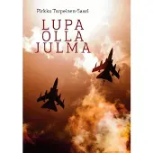 Turpeinen-Saari, Lupa olla julma