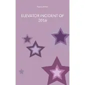 Lahtinen, Elevator incident of 2016