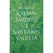 Välimäki, Kalian Tarinat 2 - Sankarin Valinta