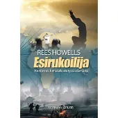 Grubb, Esirukoilija Rees Howells - Kertomus Jumalalle eletystä elämästä