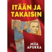 Apukka, Itään ja takaisin