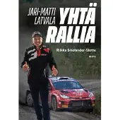 Smolander-Slotte, Jari-Matti Latvala – yhtä rallia