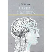 J. G. Bennett, Tutkimus ihmisestä