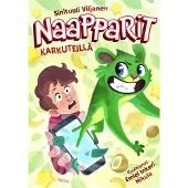 Sinituuli Viljanen & Emiel Inkeri Nikula, Naapparit karkuteillä – Naapparit 1