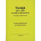 Tietäjä 1917-1919, Teosofinen Aikakauskirja - Kooste artikkeleista ja tiedonannoista