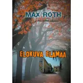 Roth, Elokuva elämää