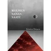Helanen, Kolmen Sanan Saate