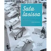 Saastamoinen, Sata lasissa - Autotuojat ja -teollisuus ry 1925-2025