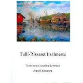 Tulli-Rissaset Iisalmesta