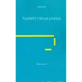 Saint, Kosketit minua unessa