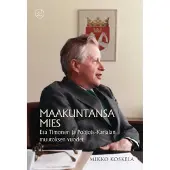Koskela, Maakuntansa mies - Esa Timonen ja Pohjois-Karjalan vuodet
