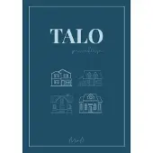 Anttila, Talopäiväkirja