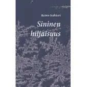 Suikkari, Sininen hiljaisuus