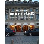 Heinemann, Hotellielämää - Seurapiirejä ja suurvaltapolitiikkaa