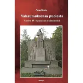 Sirola, Vakaumuksensa puolesta - Vuoden 1918 punaisten muistomerkit