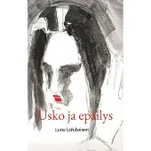 Lehikoinen, Usko ja epäilys