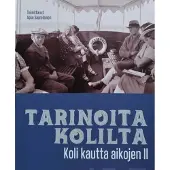 Tarinoita Kolilta - Koli kautta aikojen II