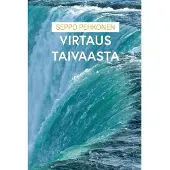 Pehkonen Seppo, Virtaus taivaasta
