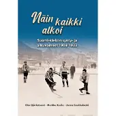 Björkstrand, Näin kaikki alkoi - Suomi-kiekon synty- ja alkuvaiheet 1908-1933