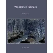 Nousiainen, Yön sininen hämärä