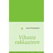 Pennanen, Vihasta rakkauteen - kesäinen romaani