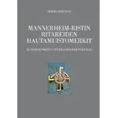 Lehtonen, Mannerheim-ristin ritareiden hautamuistomerkit - Kunnianosoitus veteraanisukupolville