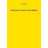 Räisänen, Rakkaus on kuin tulen hehku