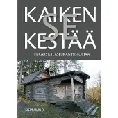 Heino, Kaiken se kestää - Fiskars kyläseuran historiaa