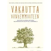 Ruismäki, Vakautta vanhemmuuteen - Ensitietoa ja keinoja lapsuuden kaltoinkohtelusta selviytyville vanhemmille