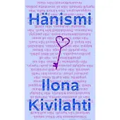 Kivilahti, Hänismi