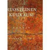 Heino, Ruosteinen kuukausi