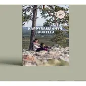 Fernández, Käppyrämännyn juurella - Kuinka Lappi muutti minut