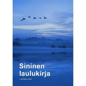 Sininen laulukirja - Laulujen sanat (isotekstinen A4)