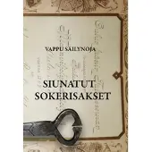 Säilynoja, Siunatut sokerisakset - 28 tarinaa