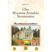 Aho, Olet maamme armahin Suomenmaa
