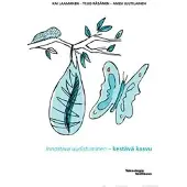 Laamanen, Innostava uudistuminen - kestävä kasvu