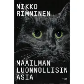 Rimminen, Maailman luonnollisin asia
