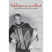 Säkkijärven perilliset - tositarinoita elävästä elämästä hanuristien itsensä kertomina