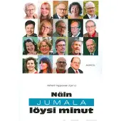 Näin Jumala löysi minut