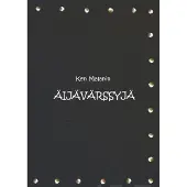 Malanin, Äijävärssyjä - Puolirunoja