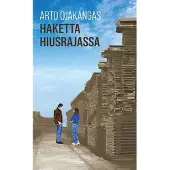 Ojakangas, Haketta hiusrajassa