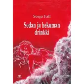 Fall, Sodan ja hekuman drinkki