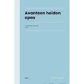 Avanteen hoidon opas