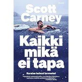 Carney, Kaikki mikä ei tapa - Karaise kehosi terveeksi
